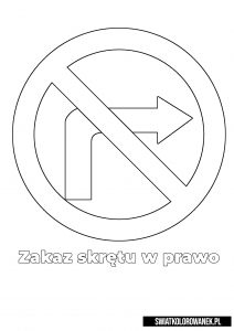 Kolorowanka znak drogowy - Zakaz skrętu w prawo.